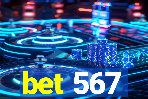 bet 567